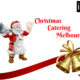 Christmas Catering Melbourne